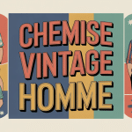 illustration chemise vintage homme styles rétro silhouettes