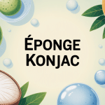 éponge konjac avis dermatologue et bienfaits sur la peau